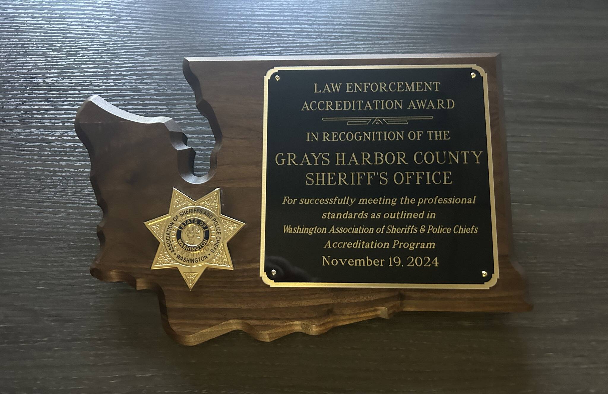 Grays Harbor Sheriff’s Office
The Grays Harbor County Sheriff’s Office has maintained an accreditation standard since 1994.